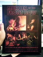 Murder In The Front Row: Shots from the Bay Area Thrash Metal Epicenter