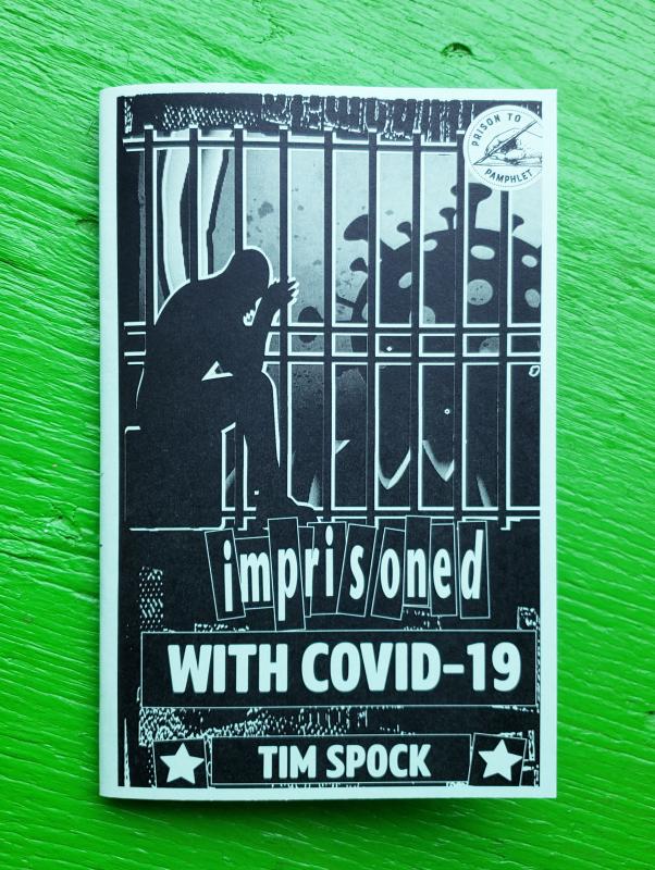 Imprisoned with COVID