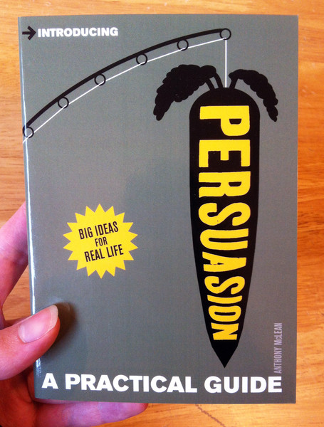 Introducing Persuasion A Practical Guide by Anthony McLean