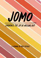 JOMO Journal: Embrace the Joy of Missing Out