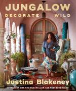 Jungalow: Decorate Wild - The Life and Style Guide