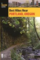 Best Hikes Near Portland, Oregon (2nd Edition, Revised)