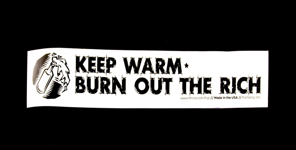 Keep Warm, Burn Out The Rich