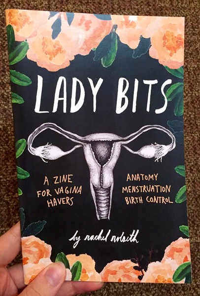 Lady Bits: a zine for vagina havers 