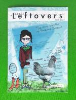 The Many Deaths of Backyard Chickens (Craft Leftovers Vol 5, Issue 1)