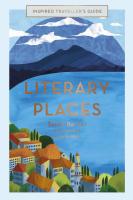 Literary Places (Inspired Traveller's Guides)