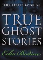 The Little Book of True Ghost Stories