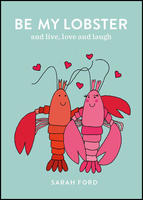 Be My Lobster: & never let me go