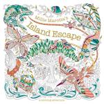 Millie Marotta's Island Escape: A Coloring Adventure (A Millie Marotta Adult Coloring Book)