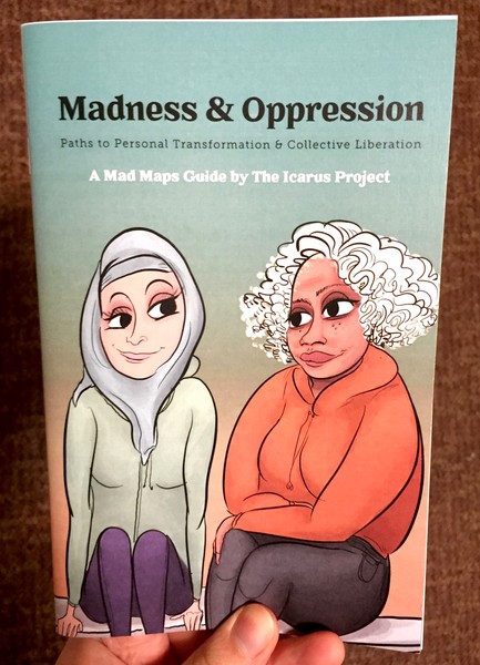 Madness & Oppression: Paths to Personal Transformation and Collective Liberation