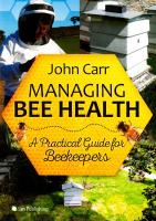 Managing Bee Health: A Practical Guide for Beekeepers