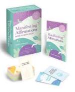 Manifesting Affirmations Book & Card Deck: Create Positive Change in Your Life