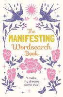 Manifesting Wordsearch Book: Over 150 Puzzles