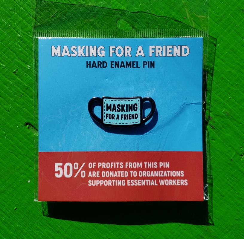 Masking for a Friend (Enamel)
