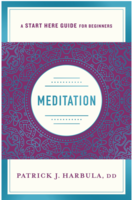 Meditation: A Start Here Guide for Beginners