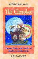 Meditations With the Cherokee: Prayers, Songs, and Stories of Healing and Harmony