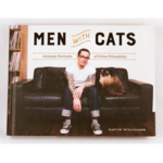 Men With Cats: Intimate Portraits of Feline Friendship