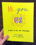 Me, You, Us: A Book To Fill Out Together