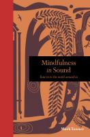 Mindfulness in Sound: Tune In to the World Around Us