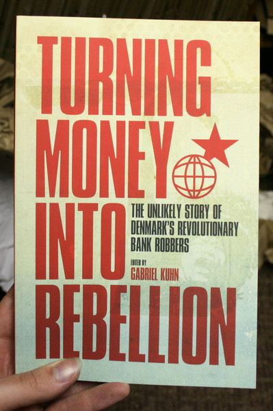 turning money into rebellion by gabriel kuhn