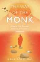 The Way of the Monk: How to Find Purpose