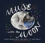 Muse with the Moon