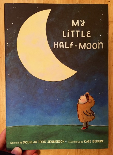 My Little Half-Moon by Kate Berube [A child in a costume stares up at the half moon filling the night sky]