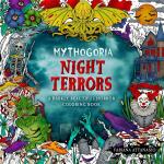 Mythogoria: Night Terrors - A Darkly Beautiful Horror Coloring Book 