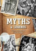 Myths & Legends: An Illustrated Guide to Their Origins and Meanings