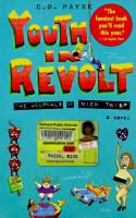 Youth In Revolt: The Journals of Nick Twisp