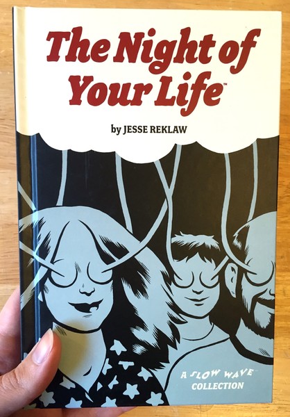 Night of Your Life, The by Jesse Reklaw