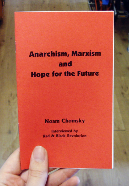 Anarchism, Marxism, and Hope for the Future
