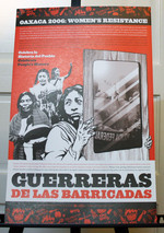 Oaxaca 2006: Women's Resistance Guerreras de Las Barracadas poster