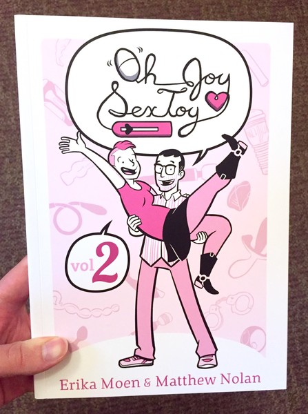 Oh Joy, Sex Toy: Volume 2 by erica moen and matthew nolan book cover