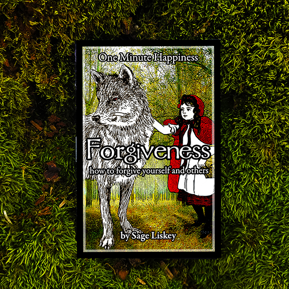 Cover of Forgiveness: How to Forgive Yourself and Others (One Minute Happiness) which features Little Red Riding Hood reaching out to touch the Big Bad Wolf.