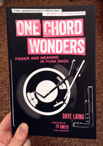 One Chord Wonders: Power and Meaning in Punk Rock