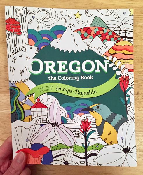 Oregon: The Coloring Book by Jennifer Reynolds [Symbols of oregon including the Cascades, the Painted Hills, salmon, beavers, and the Western Meadowlark]