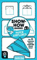 Show-How Guides: PaperAirplanes