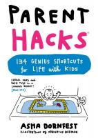 Parent Hacks: 134 Genius Shortcuts for Life with Kids