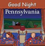 Good Night Pennsylvania (Good Night Our World)