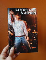 Razorblades & Aspirin: A Hardcore Punk Photozine No. 5