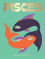 Pisces: Harness the Power of the Zodiac (Seeing Stars)