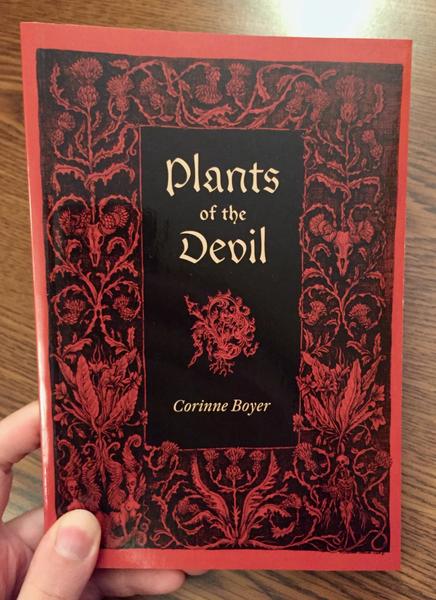 Plants of the Devil by Corinne Boyer (a black and red background with etchings of multiple plants around the white text)