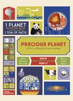 Precious Planet: A User's Manual for Curious Earthlings