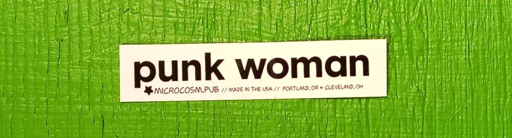 a white rectangular sticker that says punk women