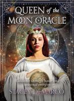 Queen of the Moon Oracle: Guidance through Lunar and Seasonal Energies (44 Full-Color Cards and 120-Page Guidebook)