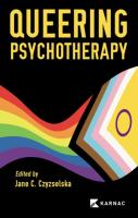 Queering Psychotherapy: Non-Normative Insights for Everyone