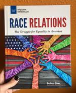 Race Relations: Struggle for Equality in America