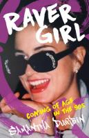 Raver Girl: Coming of Age in the 90s