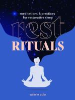 Rest Rituals: Meditations & Practices for Restorative Sleep 